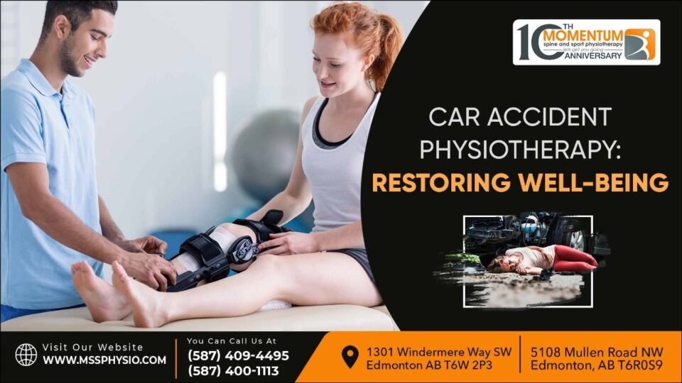 motor vehicle accident physiotherapy edmonton, car accident physiotherapy Windermere, Momentum Physiotherapy